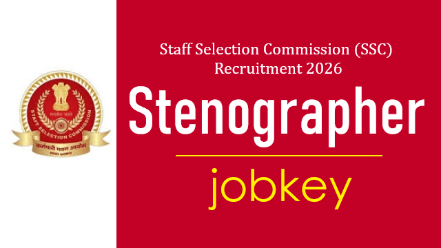 SSC Stenographer Online Form 2026-jobkey